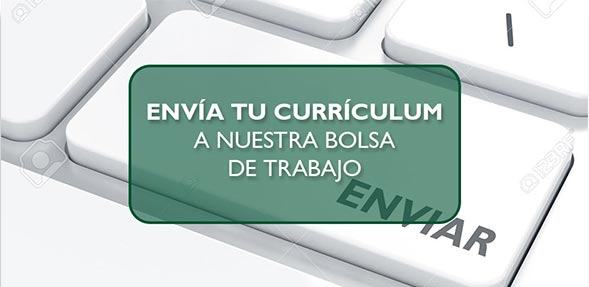 Enva tu currculum para incluirlo en nuestra bolsa de trabajo